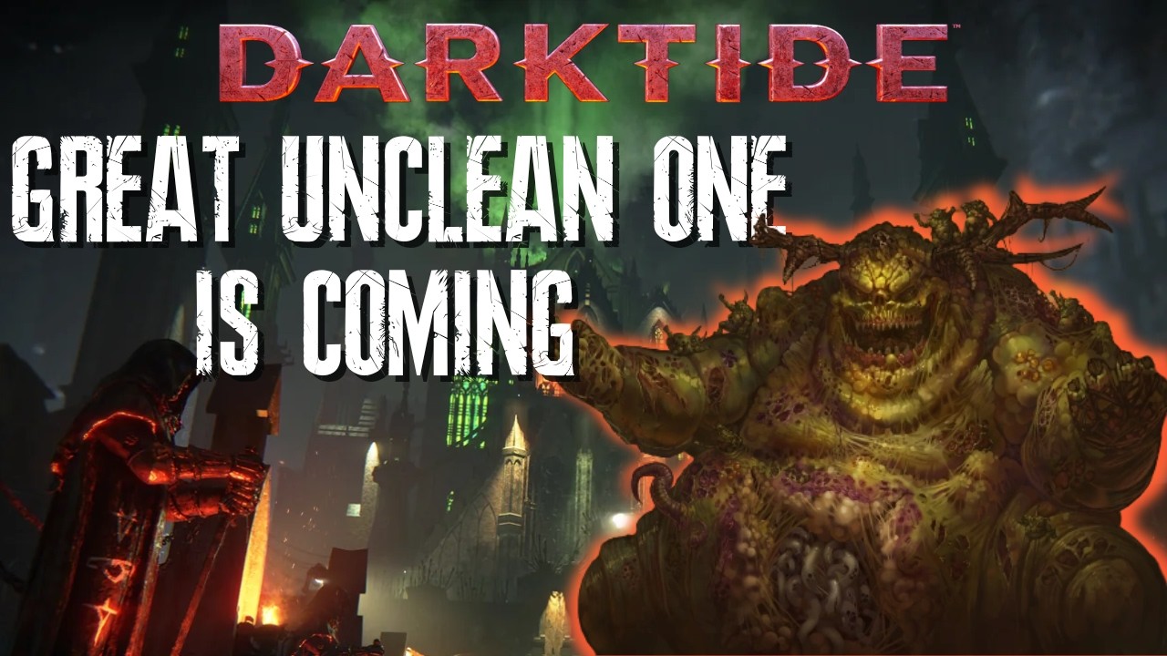 A Great Unclean One is Being Summoned in Darktide