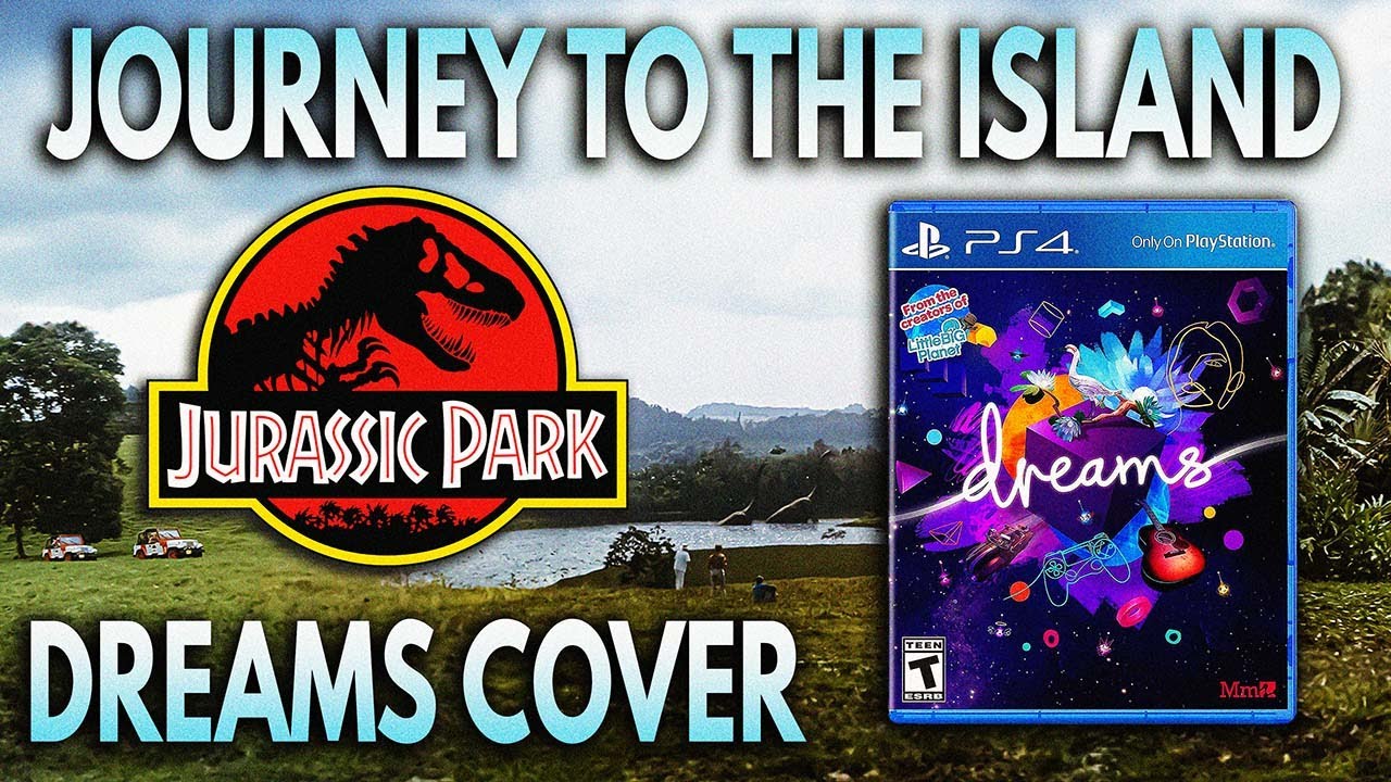 Jurassic Park - Journey to the Island (Dreams PS4 Cover)