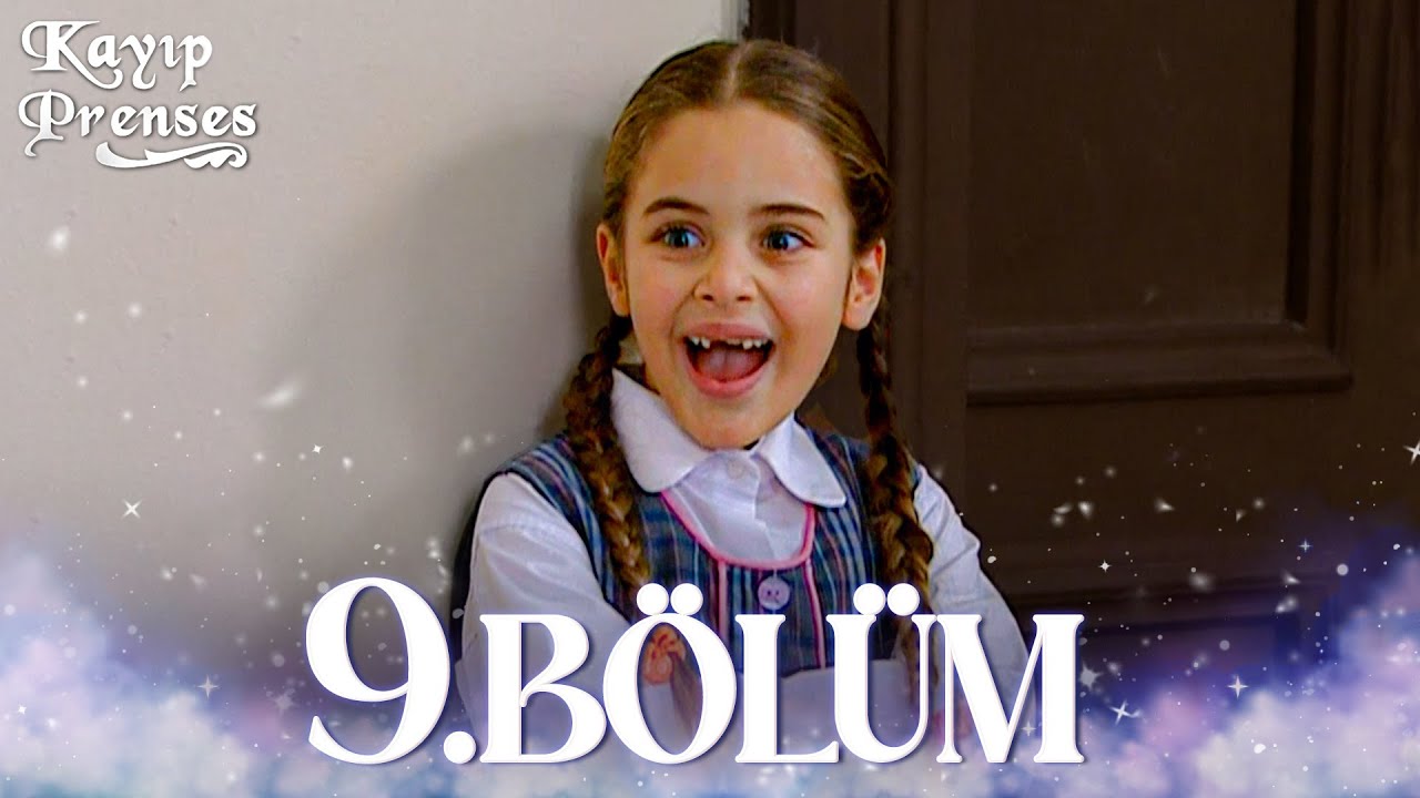 Kayıp Prenses 9. Bölüm