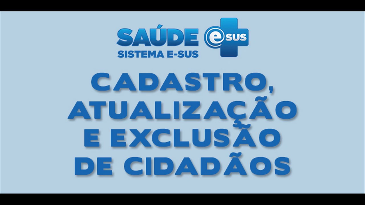 Incluindo, alterando e excluindo cidadão no E-SUS