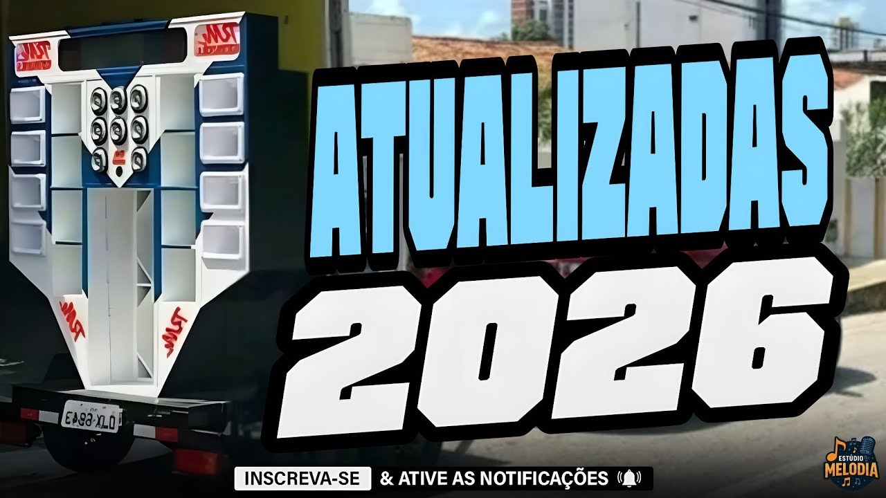 SELE&Ccedil;&Atilde;O ATUALIZADAS 2026 - M&Uacute;SICAS NOVAS  - REPERT&Oacute;RIO ATUALIZADO - ALTA QUALIDADE PRA PARED&Atilde;O 