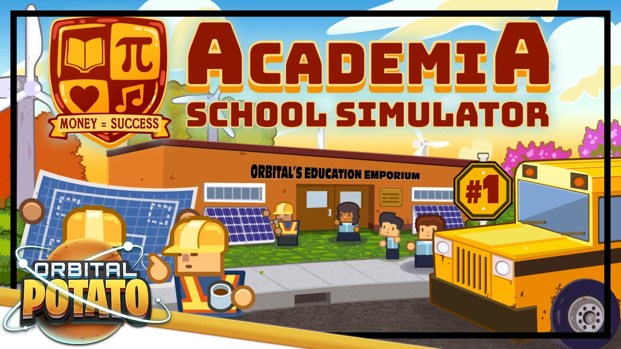 Money = Success - Academia : School Simulator - Episode #1 - Management Strategy Game