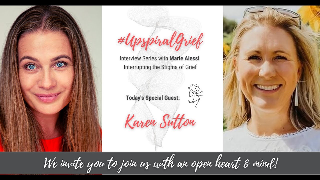 #UpspiralGrief with Karen Sutton