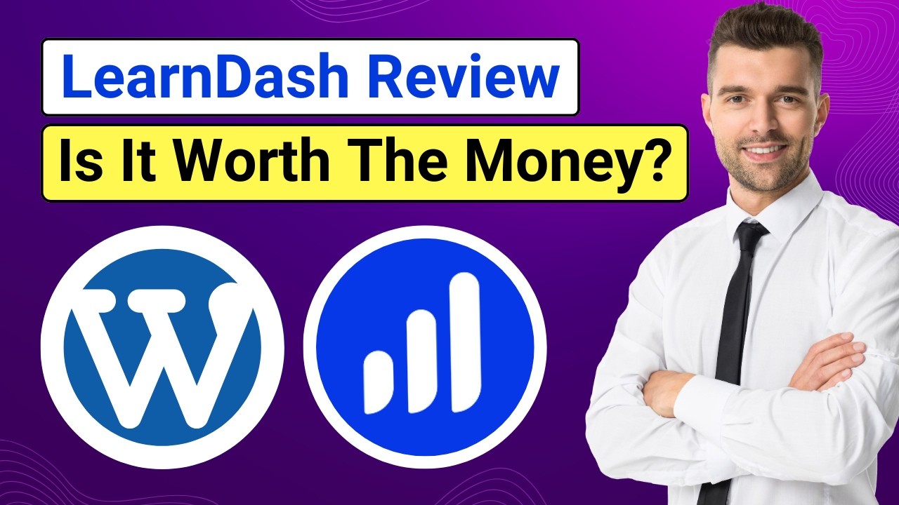 LearnDash Review | Is It Worth the Money? | Real User Experience, Pros, Cons, Pricing