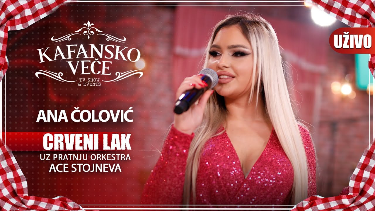 ANA COLOVIC - CRVENI LAK | UZIVO | (ORK. ACE STOJNEVA) | 2023 | KAFANSKO VECE