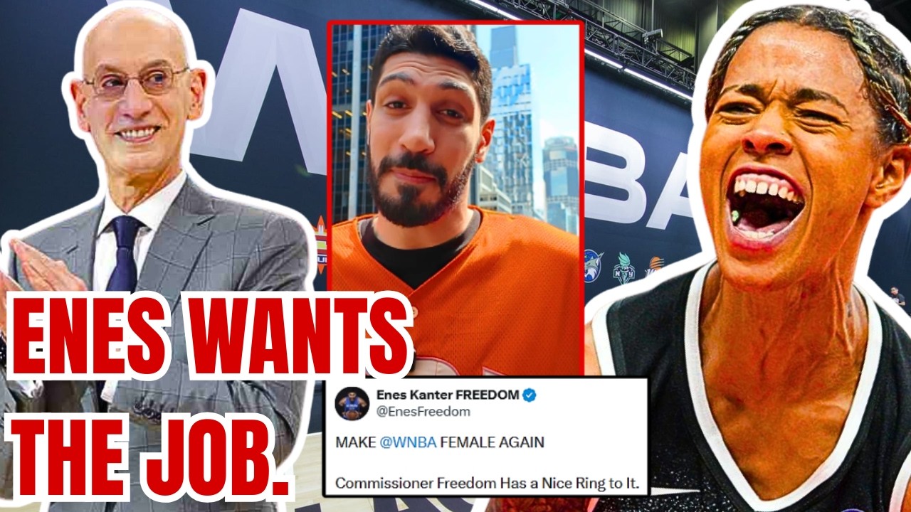 Enes Kanter Freedom wants WNBA Commissioner Job! Chicago Sky ANSWER his Lawsuit!