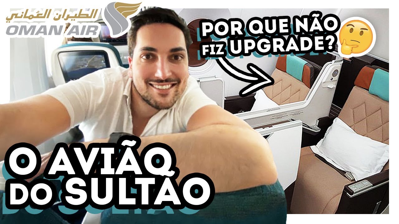VOEI na COMPANHIA AÉREA do SULTÃO de OMÃ!  COMO é dentro do 787 da Oman Air?- Estevam Pelo Mundo