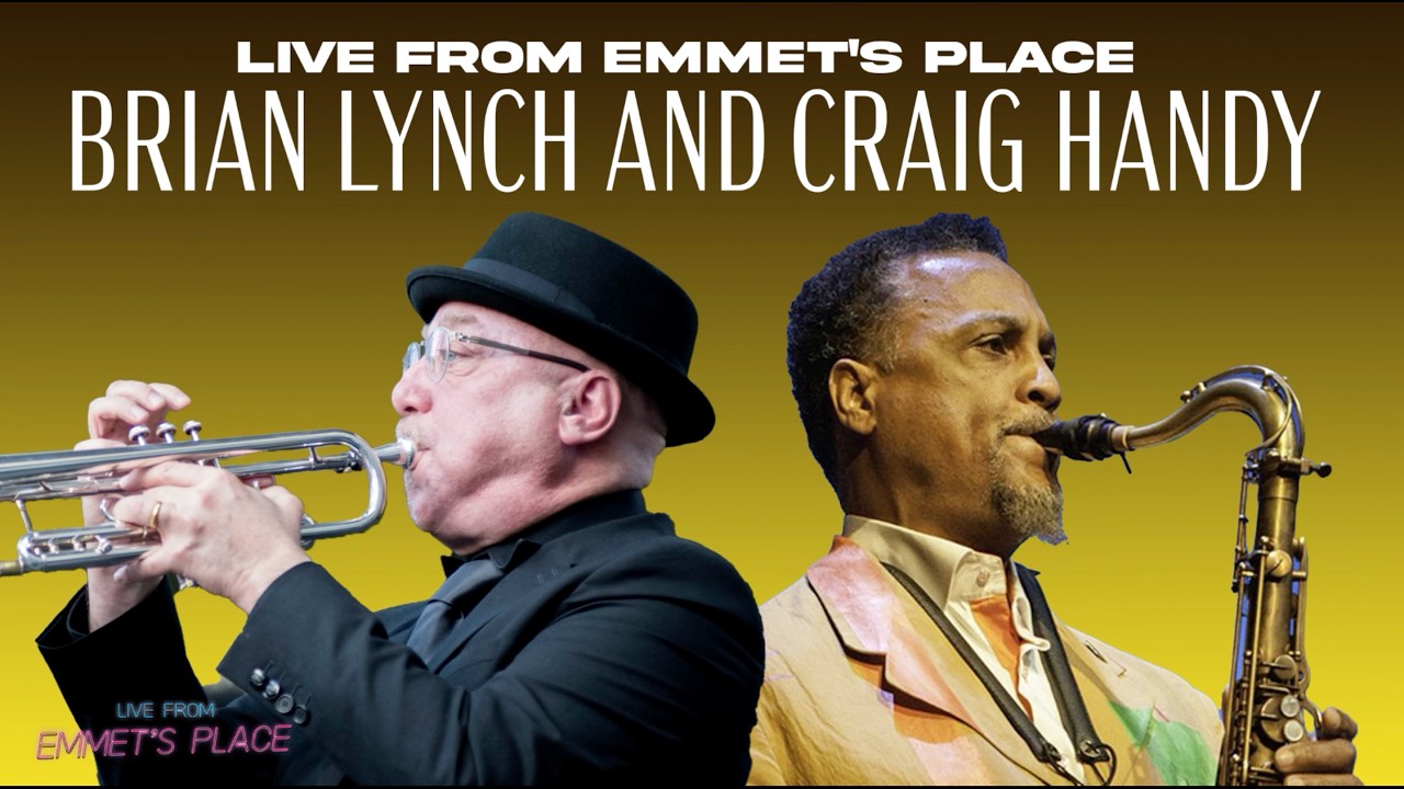 two masters of music...Brian Lynch & Craig Handy | Emmet's Place
