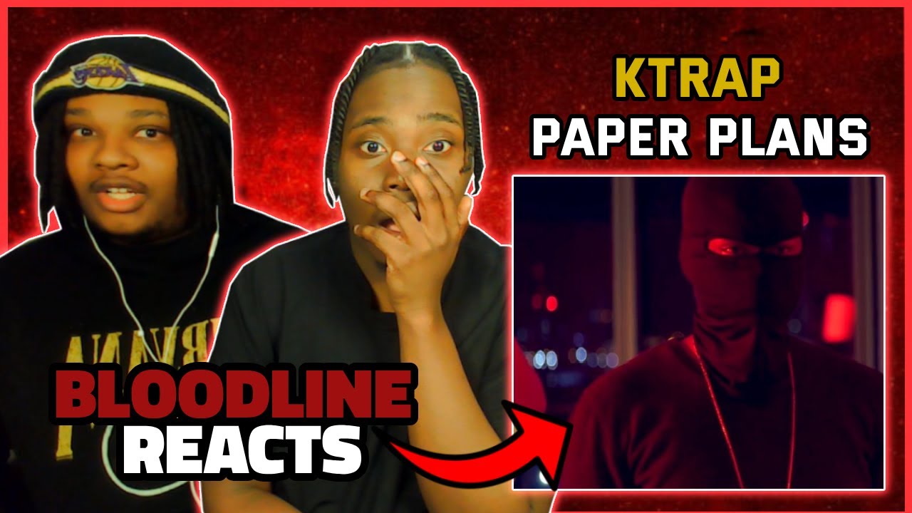 IS BALLY TRAP THE BEST VERSION??? BLOODLINE Reacts to K-Trap- Paper Plans (Intro) [Music Video]