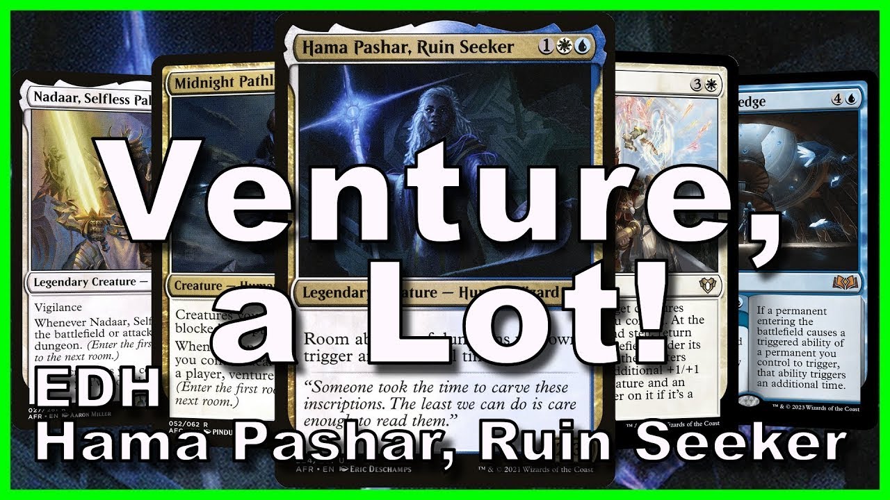 Хама Пашар, Искатель руин, EDH Deck Tech | Magic: The Gathering