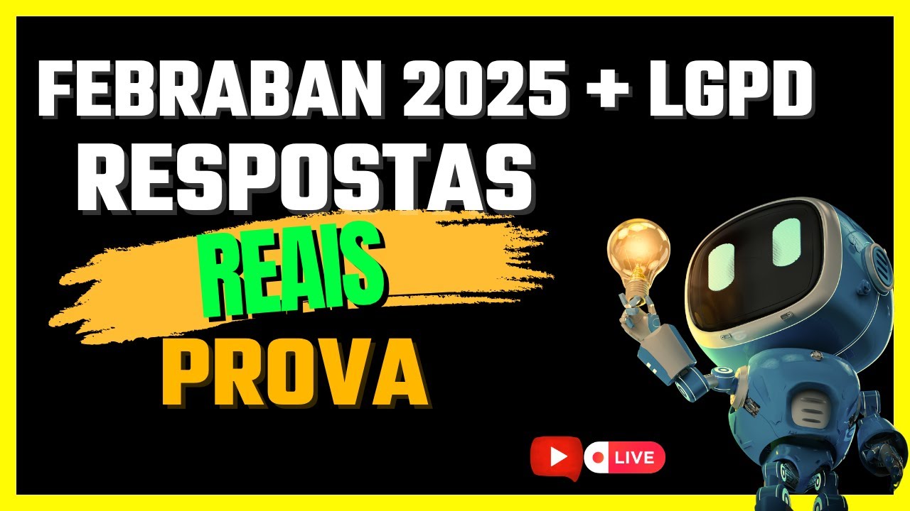 Respostas Prova Febraban 2025 + Respostas LGPD