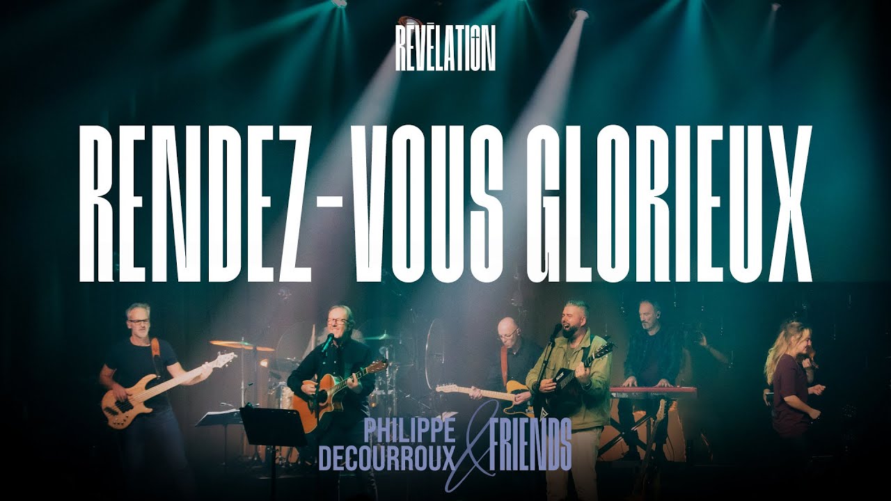 RENDEZ-VOUS GLORIEUX - Philippe Decourroux & Friends