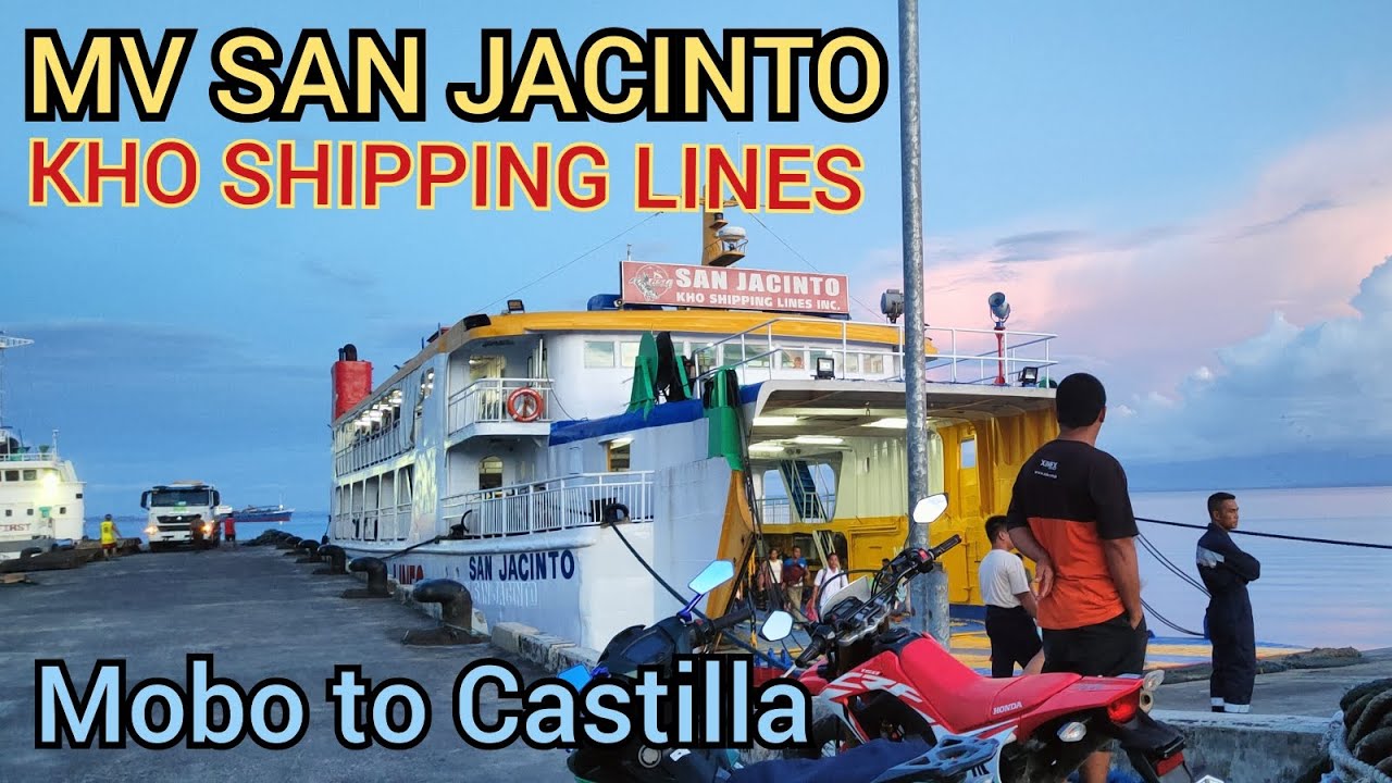 MV SAN JACINTO| KHO SHIPPING LINES| Mobo-Castilla, Sorsogon