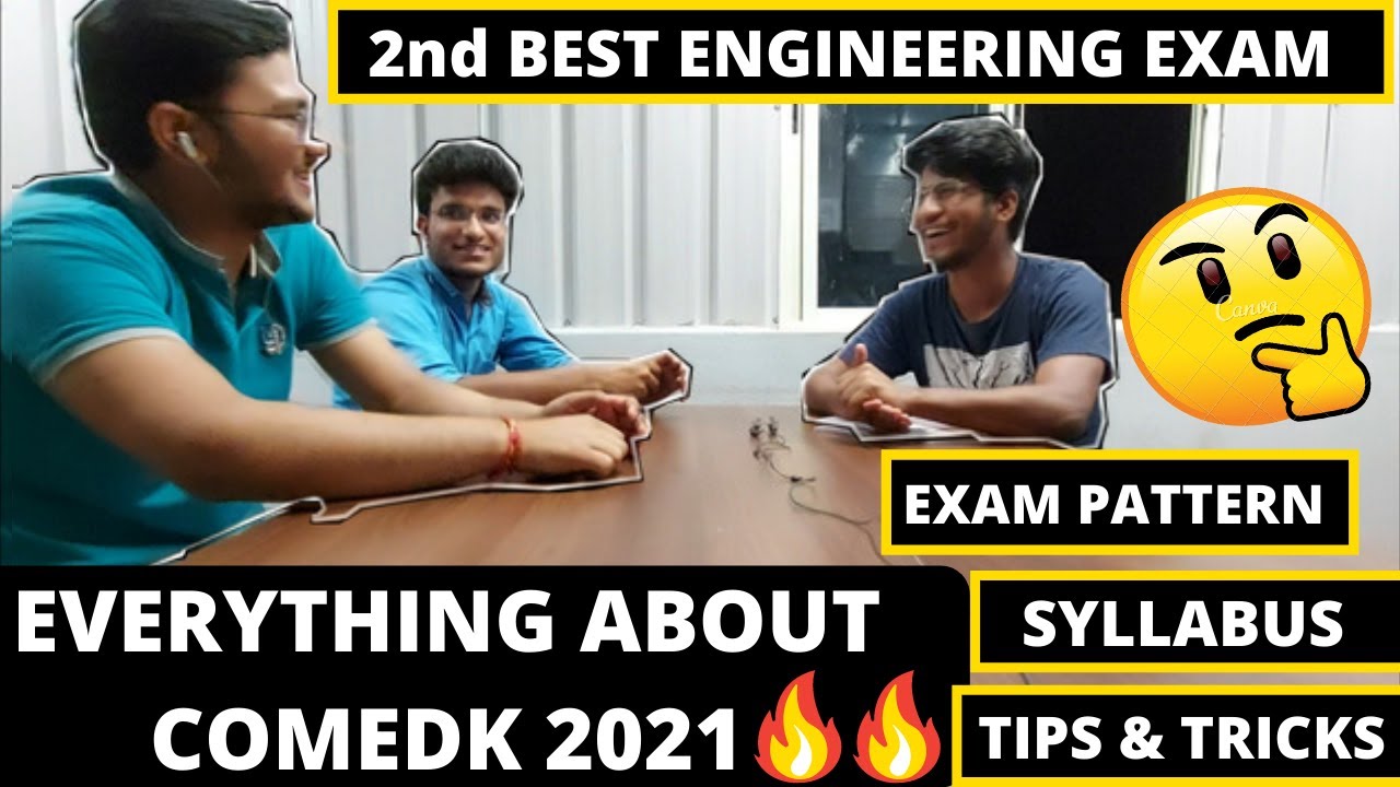EVERYTHING ABOUT COMEDK 2021🔥 | HOW TO PREPARE FOR COMEDK 2021| STRATEGIES , EXAM PATTERN ,SYLLABUS