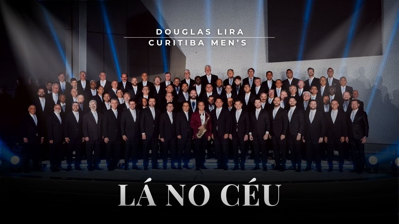Lá No Céu - Douglas Lira e Curitiba Men's