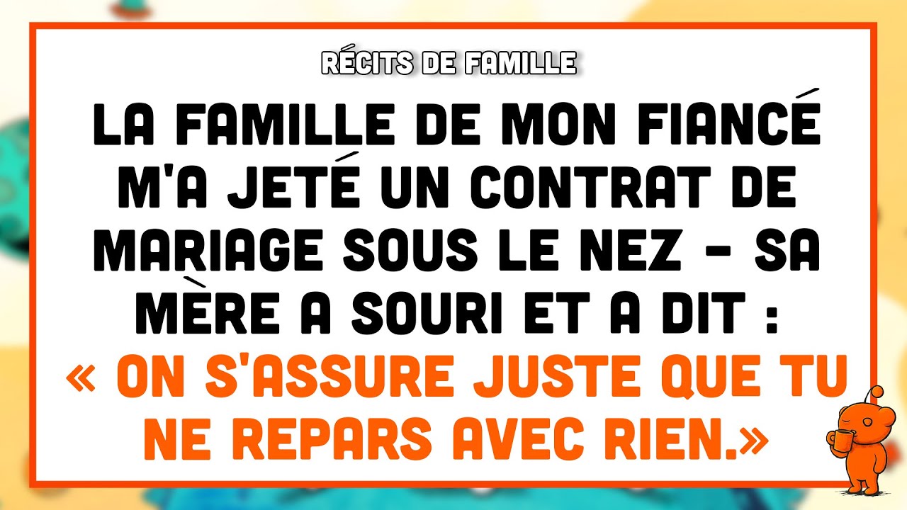 La famille de mon fiancé m'a imposé un contrat de mariage — « Vous partirez sans rien. »