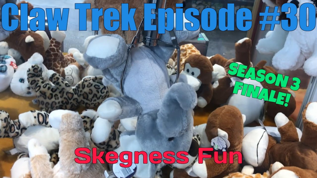 Claw Trek Episode 30 | Skegness Fun [SEASON 3 FINALE]