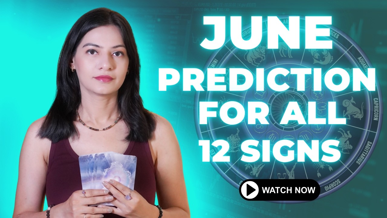 June Will Change Everything For These Zodiac Signs-June 2026 Cosmic Warnings & Blessings Reading