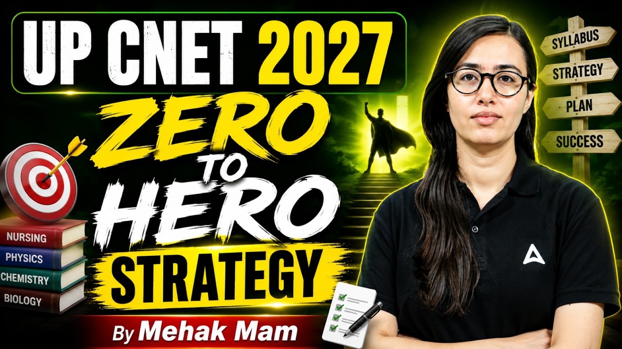 UP CNET 2027 Zero to Hero Strategy | UP CNET Preparation Plan | By Mehak Ma'am
