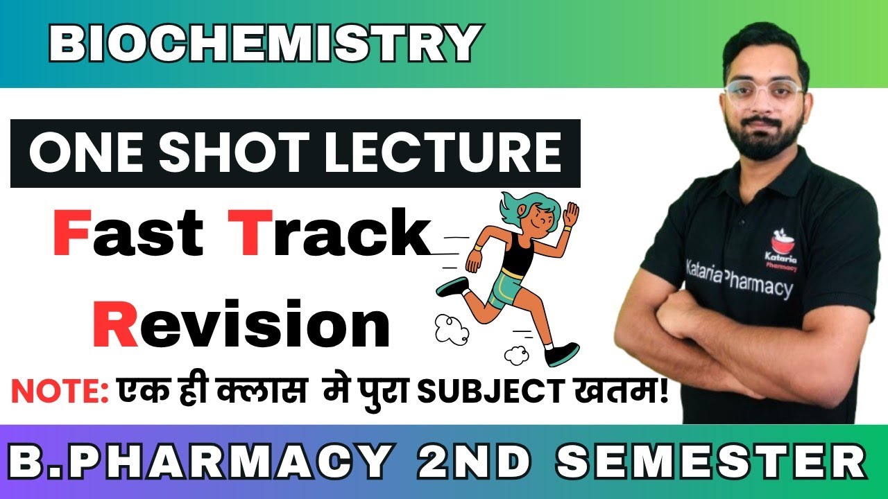Biochemistry || One Shot Lecture || Fast Track Revision || B.Pharma 2nd Semester #ruhs #aktu