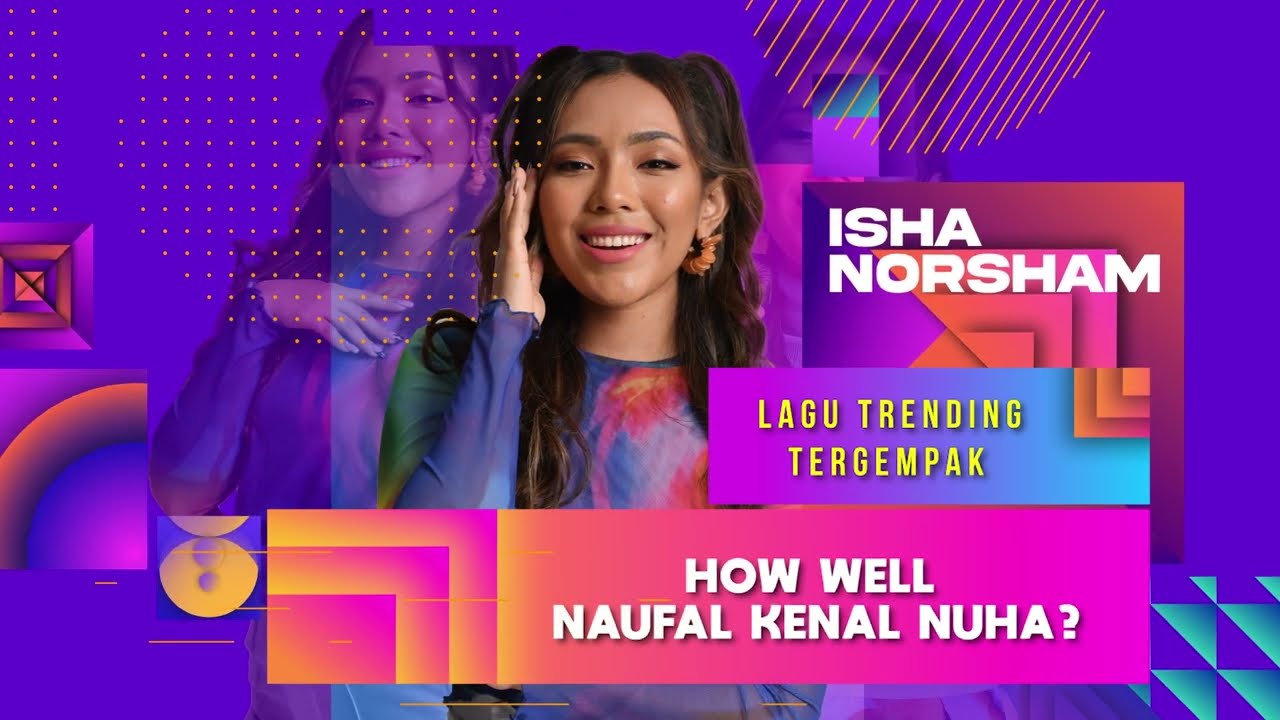 How Well Naufal Kenal Nuha bersama Isha Norsham | Gempak Most Wanted