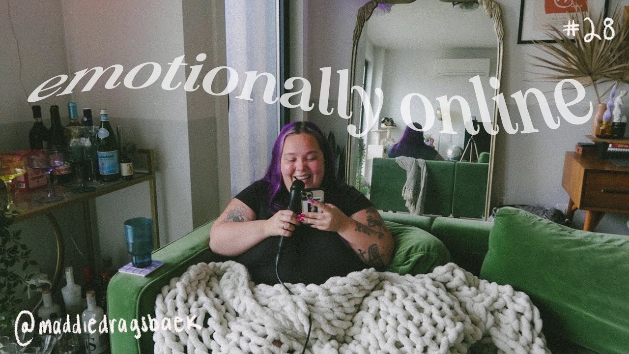 the girlfriend manifesto | emotionally online ep. #28