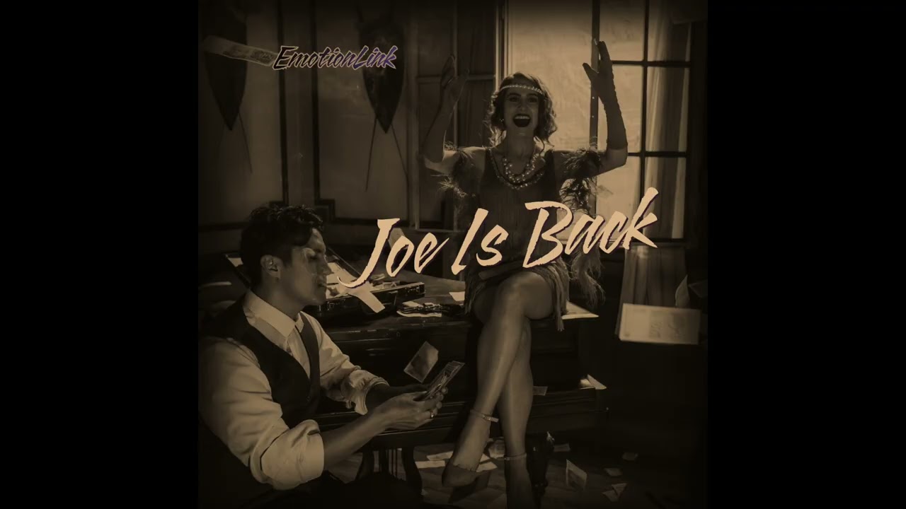 Joe Is Back - EmotionLink