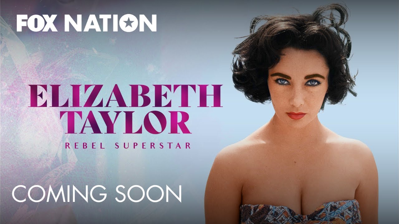 Elizabeth Taylor: Rebel Superstar Streaming October 6th | Fox Nation