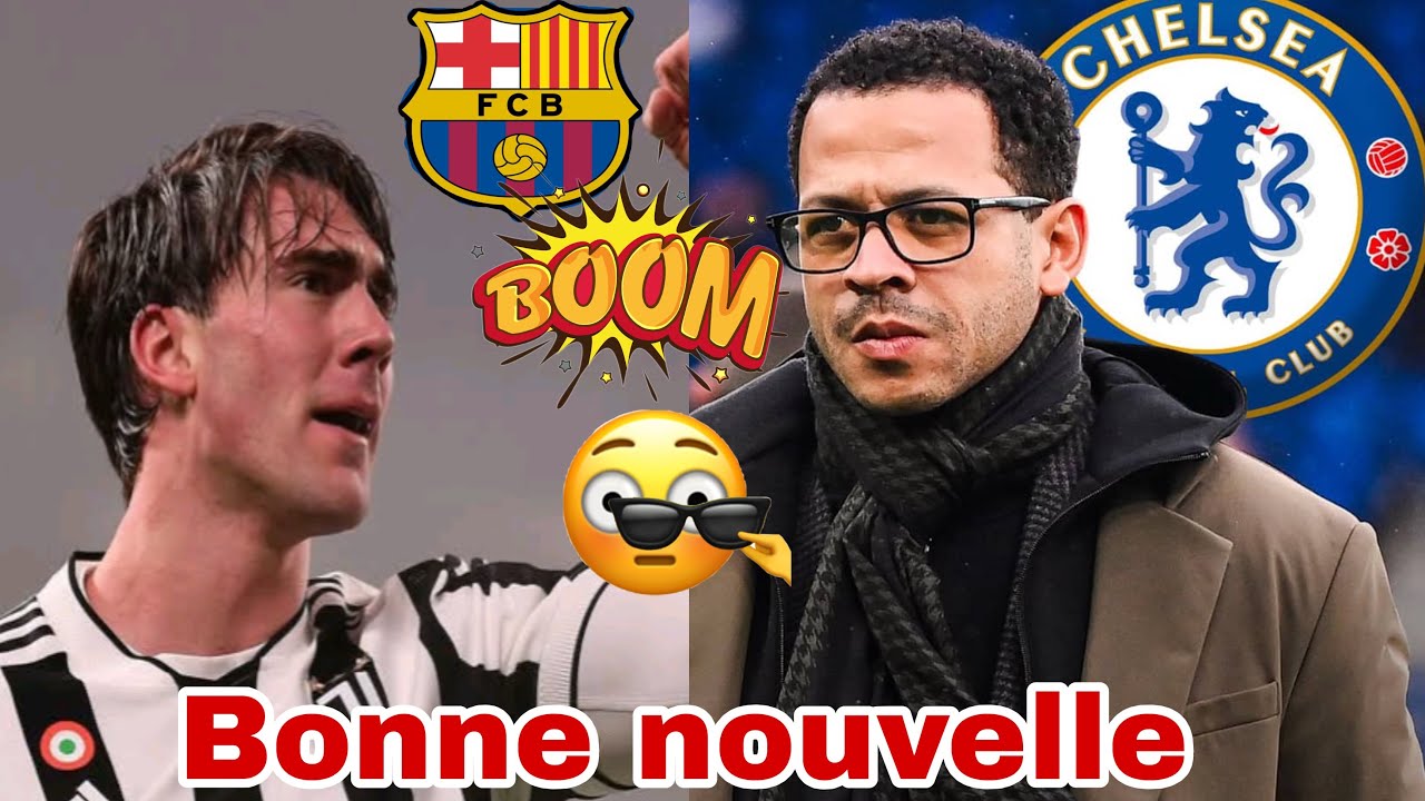 Vlahovic à Barcelone ? 😲 Le Barça frappe fort ! Liam Resnior nouveau coach de Chelsea ?”#barcelona