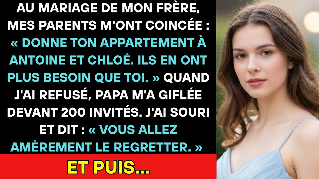 Au Mariage De Mon Frère, Mes Parents Ont Exigé Mon Appartement. Quand J'ai Refusé, Mon Père M'a...