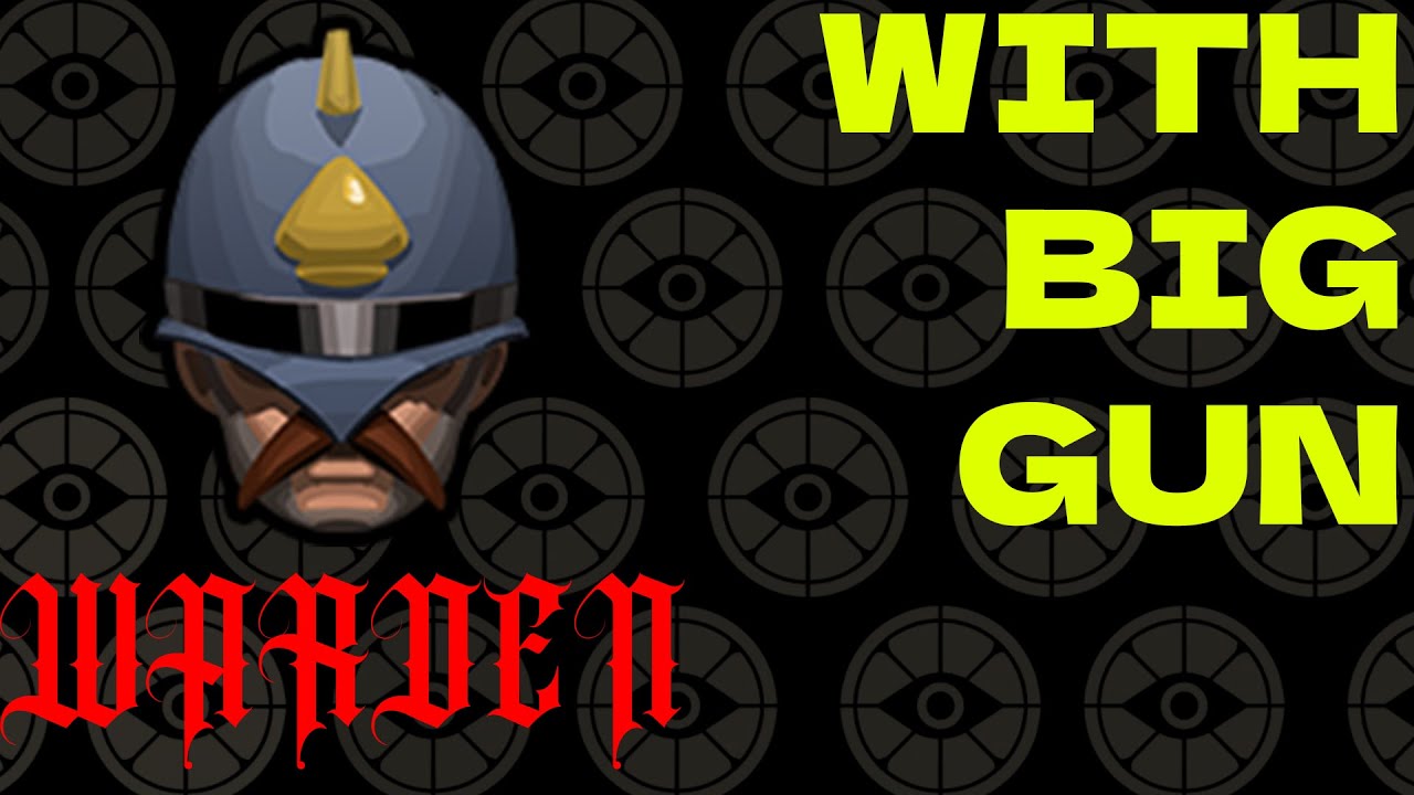 BIG GUN WARDEN