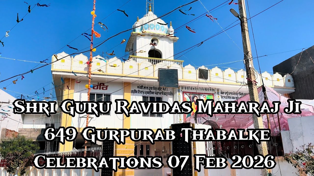 Village Thabalke Gurpurab Celebrations 07 Feb 2026 | Shri Guru Ravidas Ji 649 Gurpurab #gurpurab