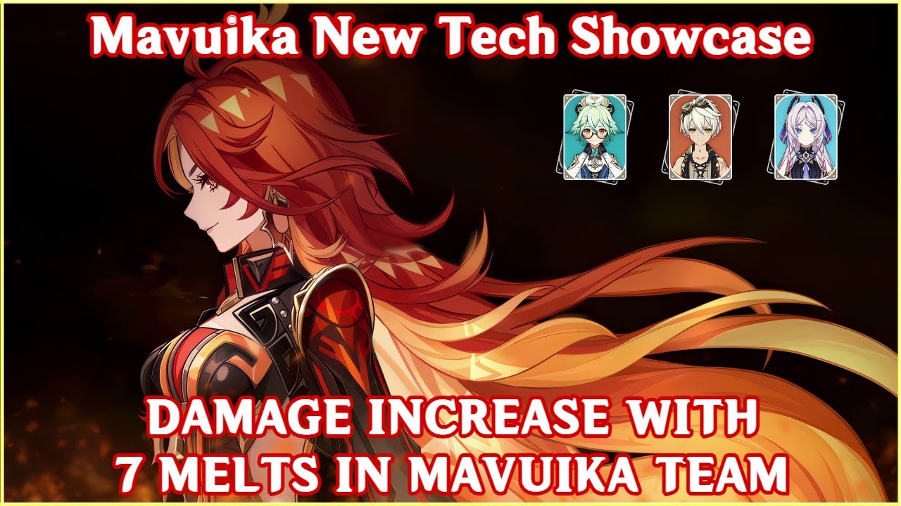Mavuika New Tech Showcase - How to 7 Melts in Mavuika Team | Genshin Impact