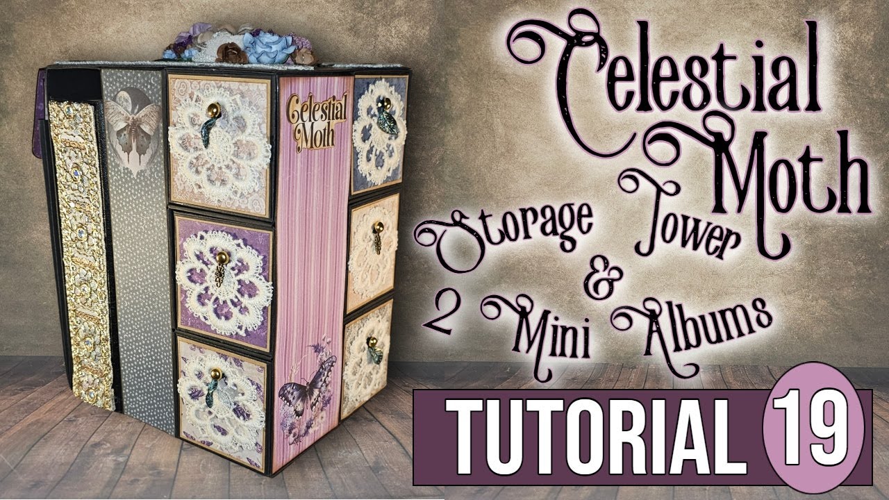 Tutorial 19 Celestial Moth Storage Tower with 2 mini albums ( Scrapqueen Designs )