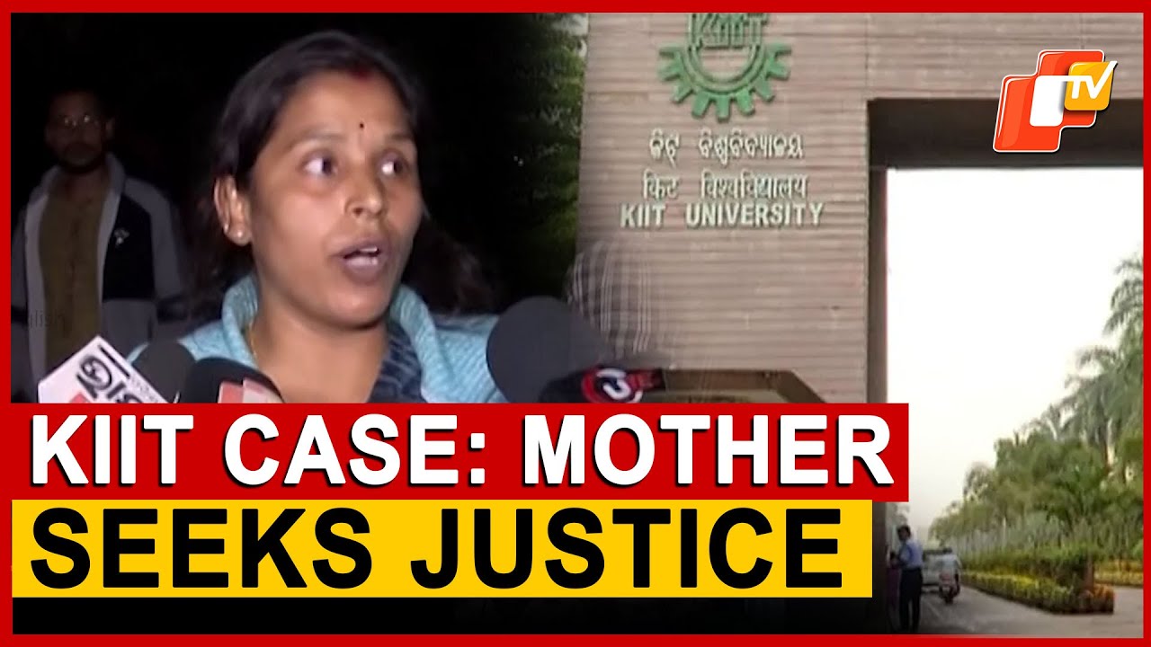 Mother Alleges Threat & Intimidation From Girlfriend&rsquo;s Family In KIIT Student Death