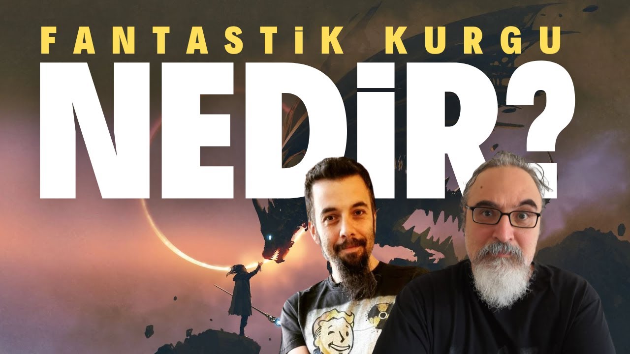FANTASTİK KURGU NEDİR? Konuk: Kayra Keri Küpçü | Orta Dünya | Yüzüklerin Efendisi