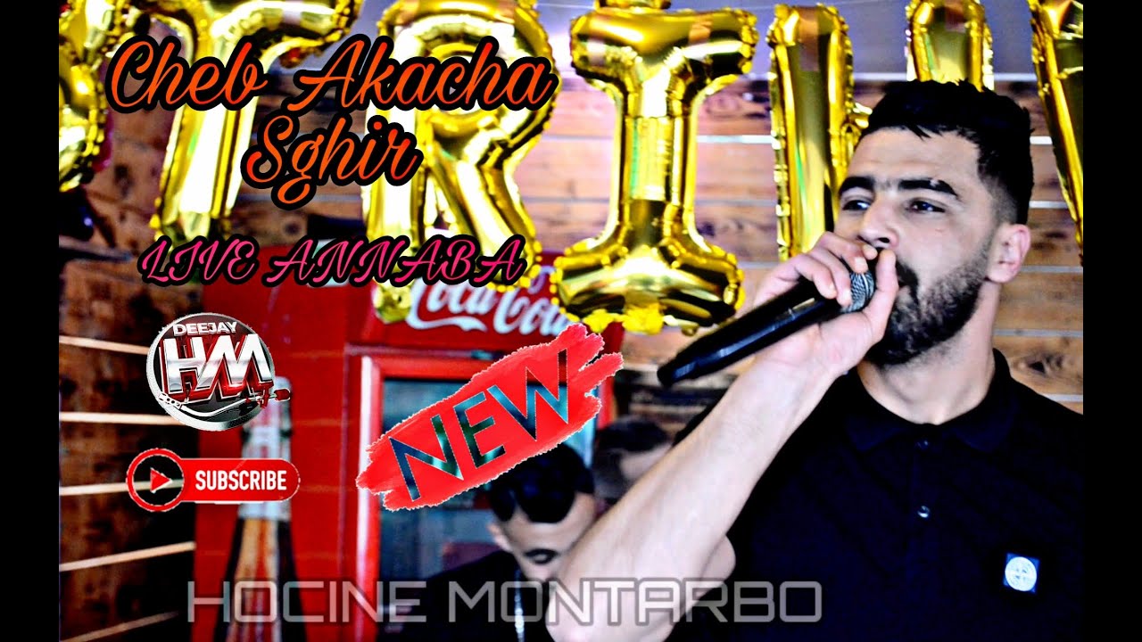 Cheb Akacha Sghir 2022 Live Annaba