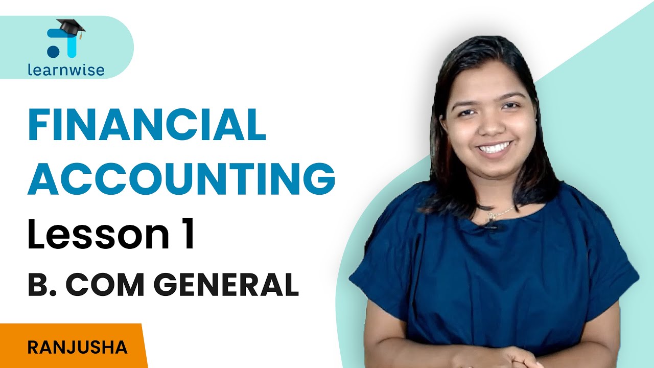 Lesson 1 (BLOCK I) – Financial Accounting | IGNOU Malayalam | Learnwise