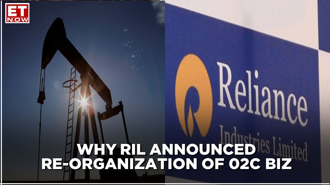 Reliance Industries announces carving out of O2C business