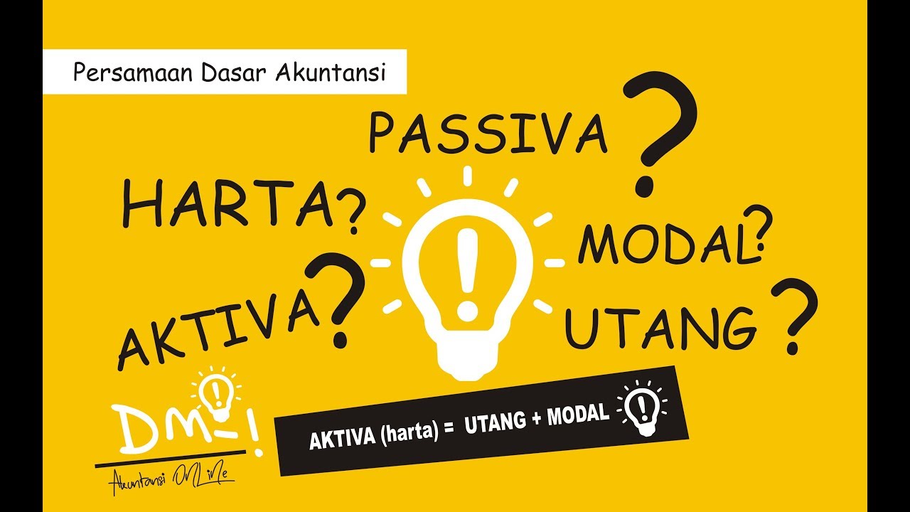 RAHASIA MEMAHAMI Persamaan dasar akuntansi - Akuntansi Dasar untuk Pemula (001)