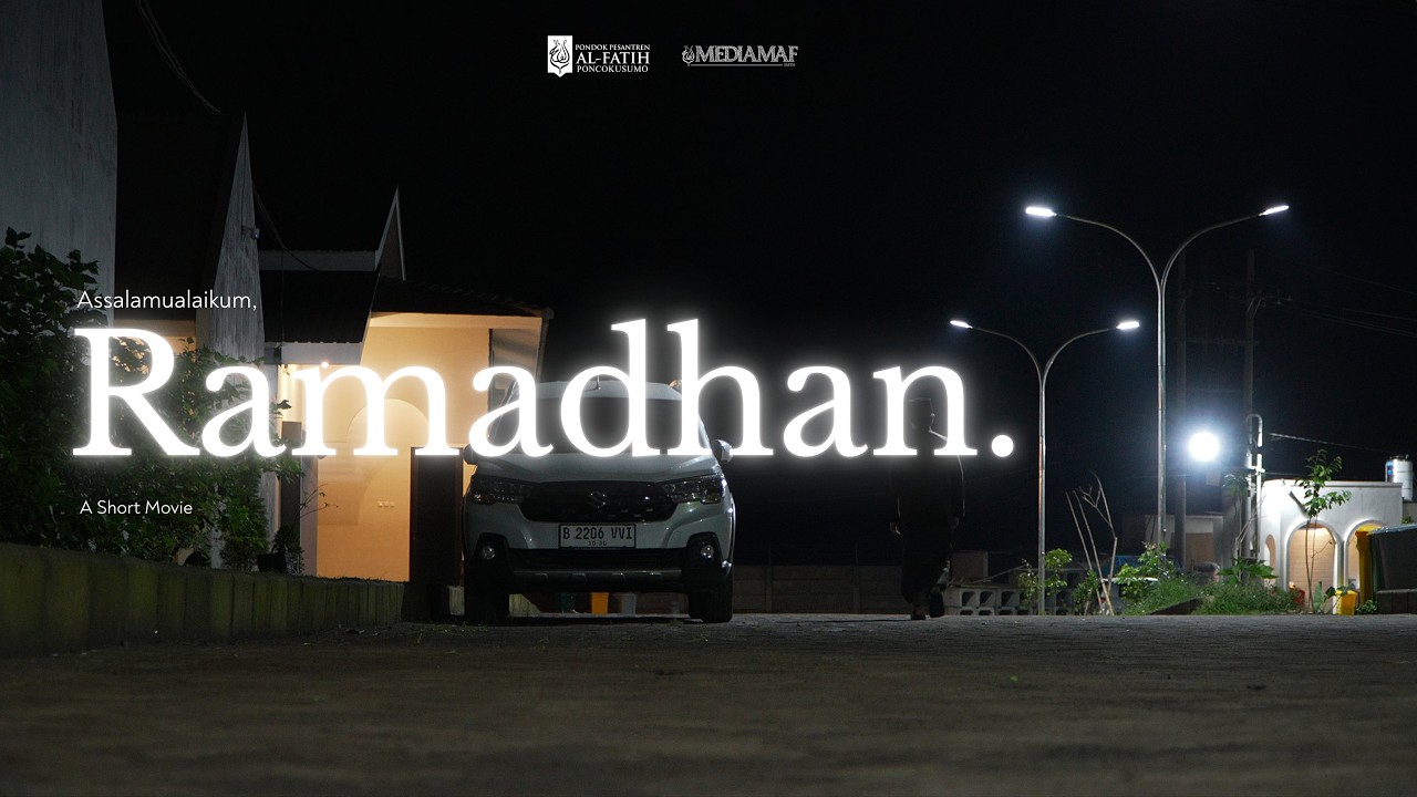 Assalamualaikum, Ramadhan. (A Short Movie)
