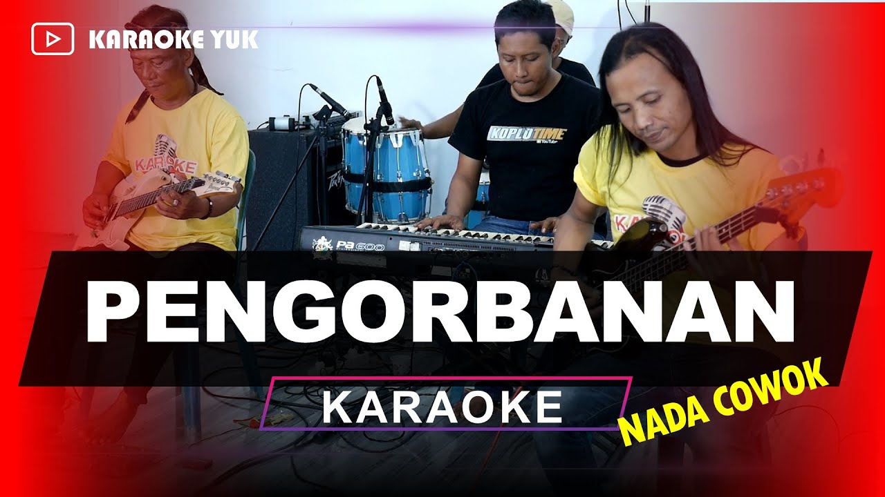 PENGORBANAN MANSYUR S NADA COWOK PRIA KARAOKE