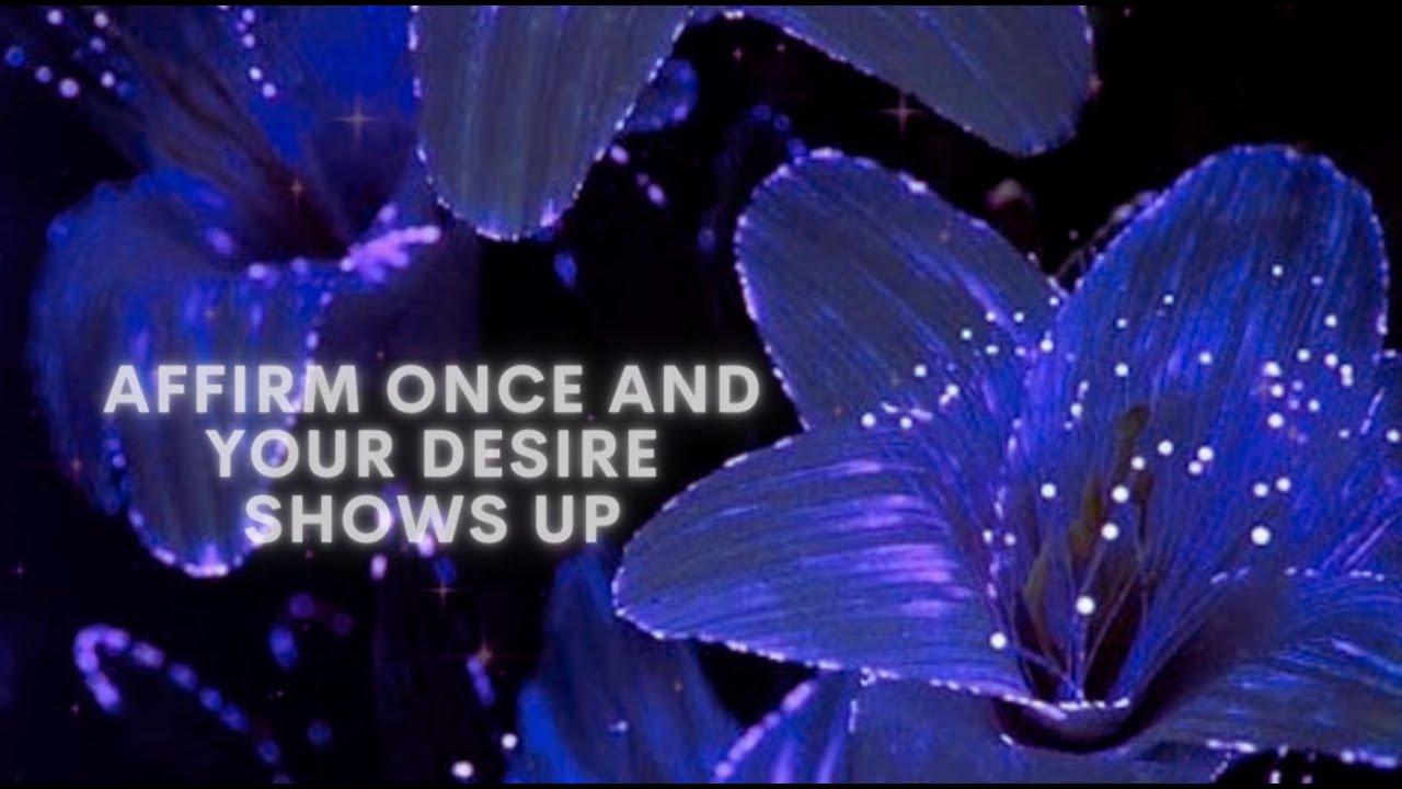 You only have to affirm once and it manifests