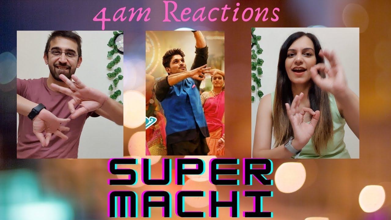 Super Machi Reaction Video || 4AM Reactions || Allu Arjun