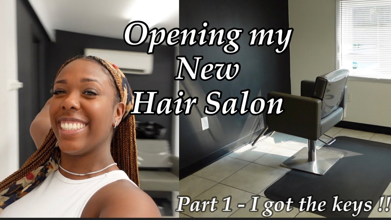 Opening my Luxury Hair Salon 2023 | Business moves | PART 1 - I got the keys !!
