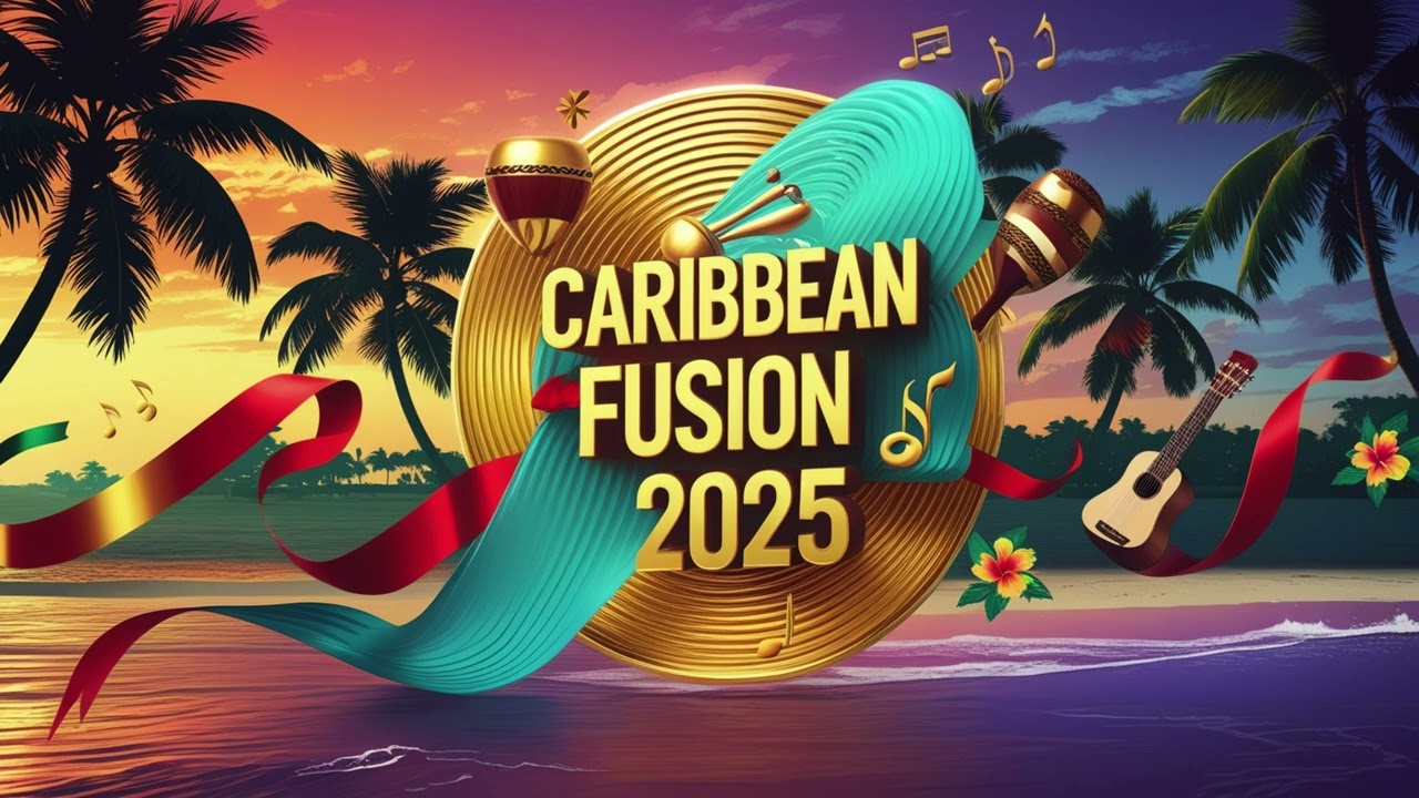 Caribbean Fusion 2025: Reggae Meets Latin American Grooves