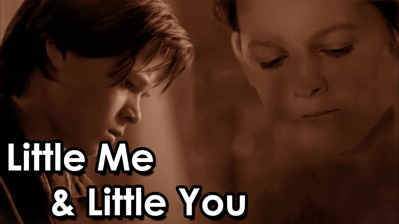Little Me and Little You [Sam & Dean] | Supernatural