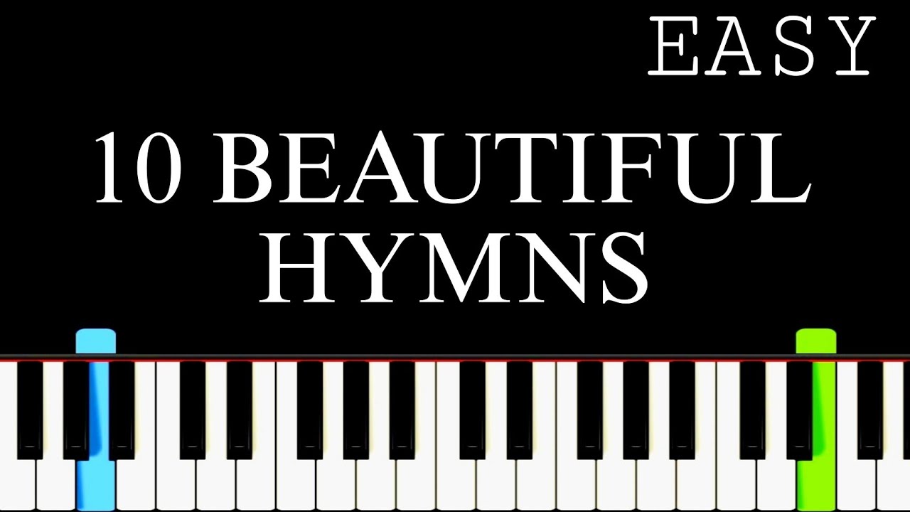 10 Beautiful Christian Hymns On Piano | Easy Piano Tutorial