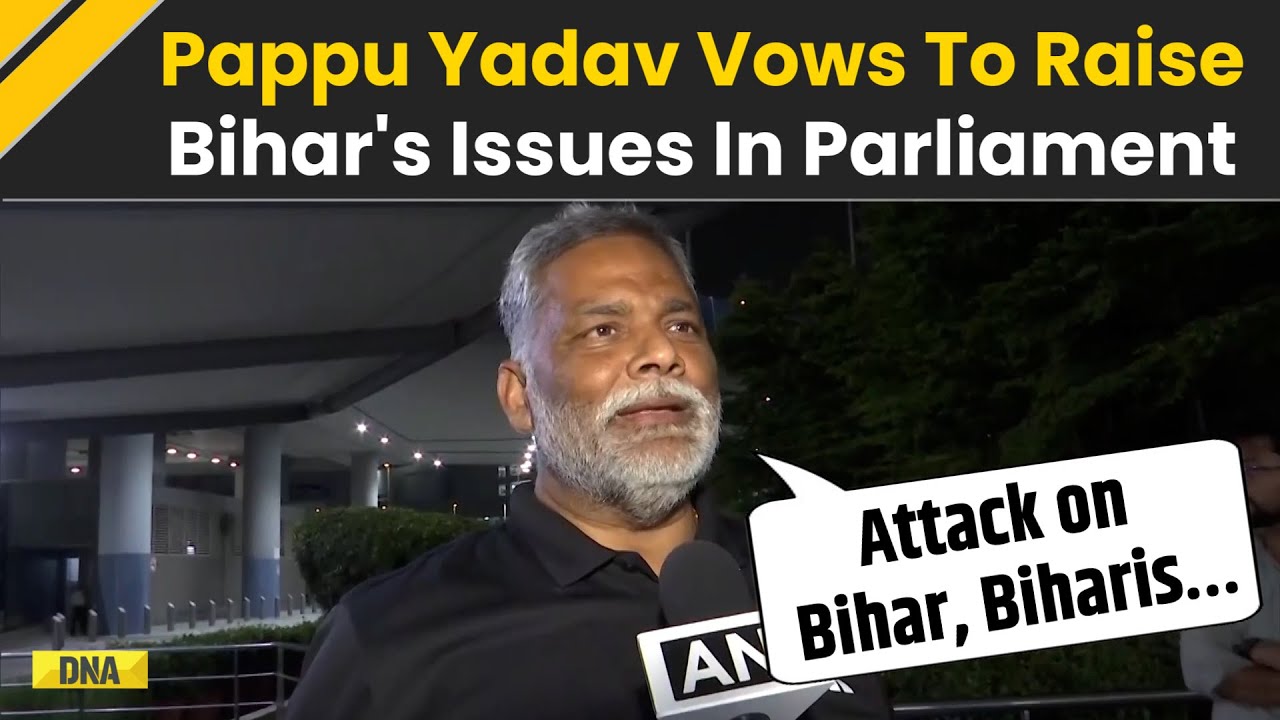 Parliament Session: Purnea MP Pappu Yadav Vows To Raise Key Issues In Sansad