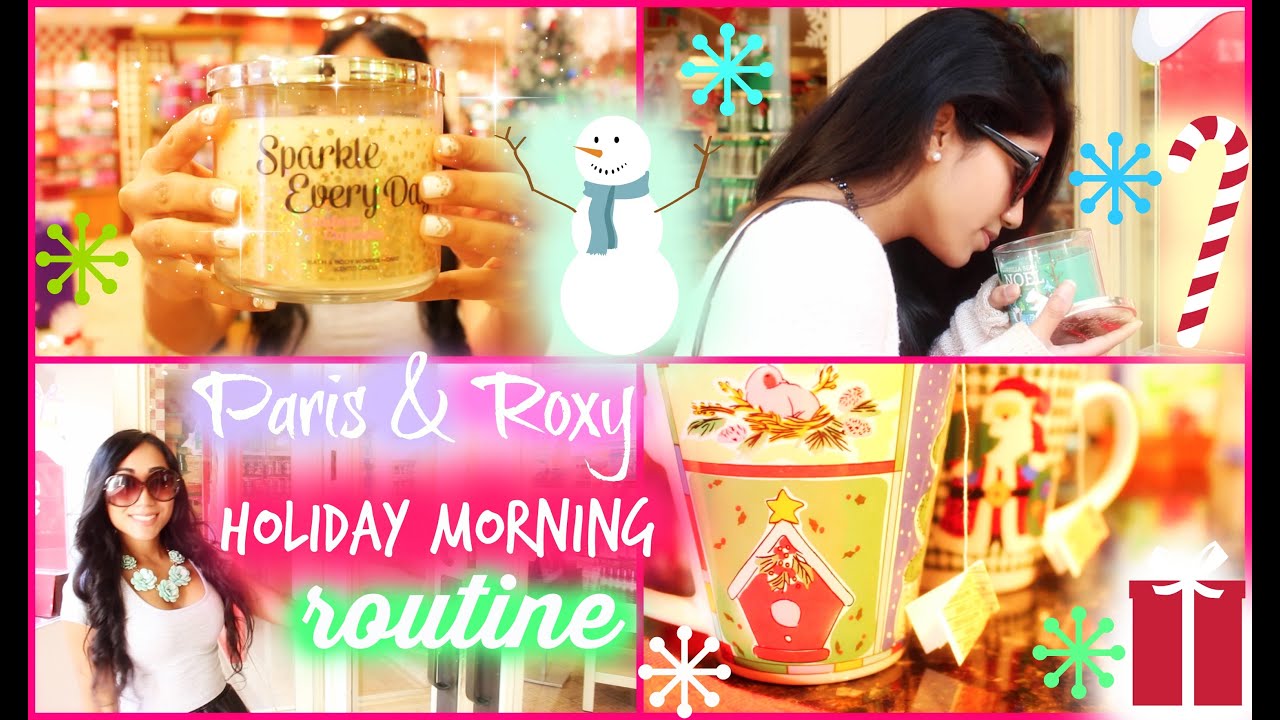 Holiday Morning Routine | Paris & Roxy